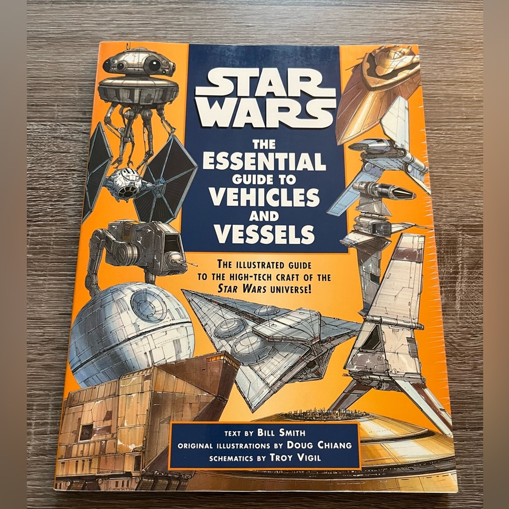 Star Wars - The Essential Guide to Vehicles and Vessels Book